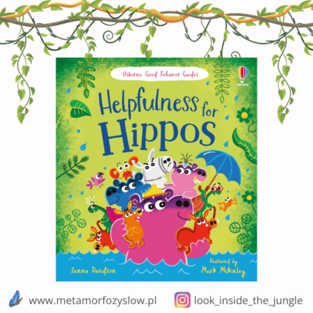 A Kindness and Empathy Book for Children Helpfulness for Hippos