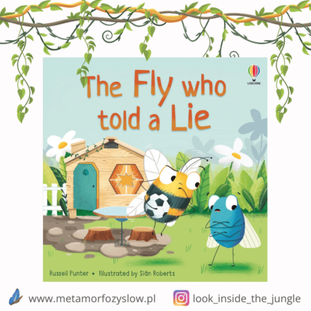 The Fly who Told a Lie