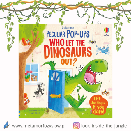 Peculiar Pop-Ups Who Let The Dinosaurs Out