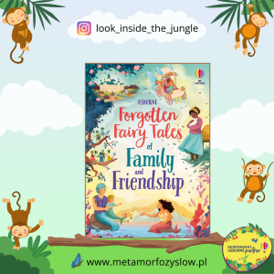 Forgotten Fairy Tales of Family and Friendship