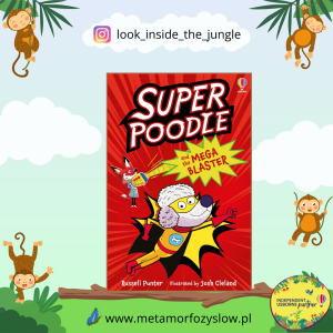 Superpoodle and the Mega Blaster