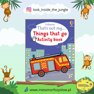 That's not my... Things That Go Activity Book