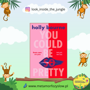 You Could Be So Pretty