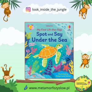 My First Lift-the-Flap Spot and Say Under the Sea