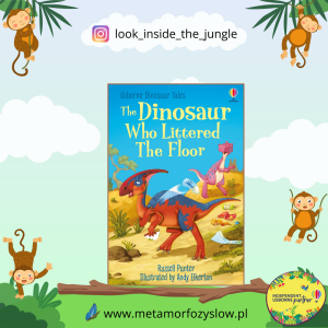 The Dinosaur Who Littered The Floor
